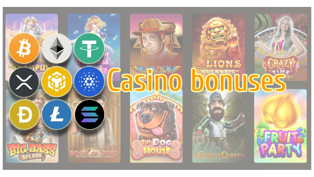 Casino bonuses